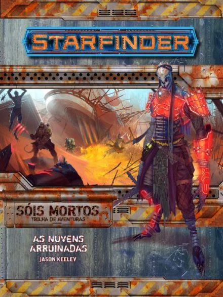 Trilha da Aventura - Sóis Mortos #4 - As Nuvens Arruinadas - Starfinder