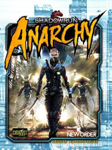 Livro Básico - Shadowrun Anarchy