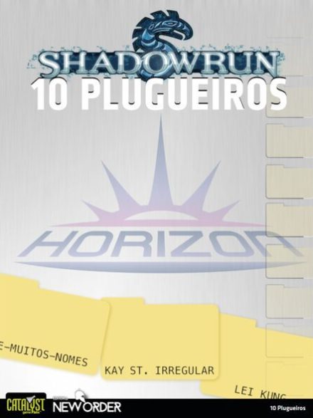 10 Plugueiros - Shadowrun 5
