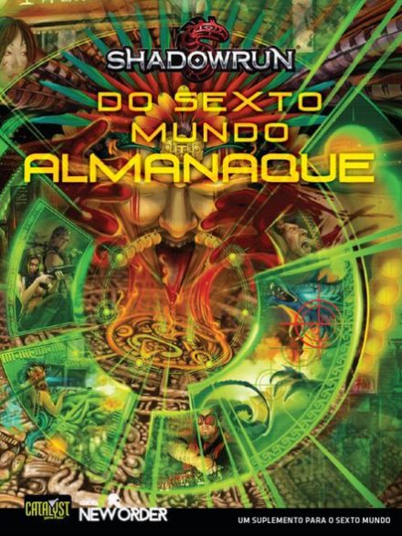 Almanaque do Sexto Mundo - Shadowrun 5