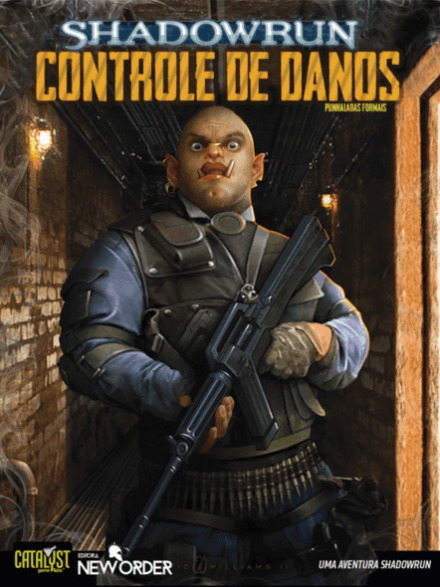 Controle de Danos [Punhaladas Formais 1] - Shadowrun 5