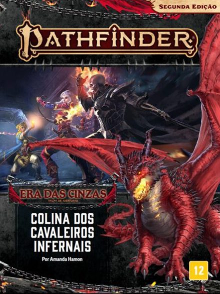 #1 Era das Cinzas - Colina dos Cavaleiros Infernais - Trilha de Aventura - Pathfinder 2ª Edição