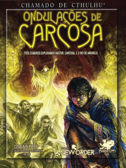 Ondulações de Carcosa - Chamado de Cthulhu 7ª Edição