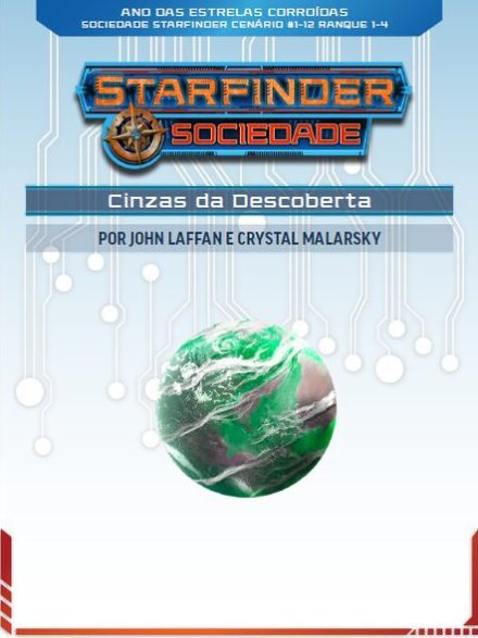 Sociedade Starfinder Cenário #1-12 Cinzas da Descoberta