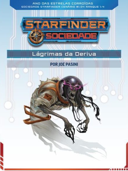 Sociedade Starfinder Cenário #1-04 Lágrimas da Deriva