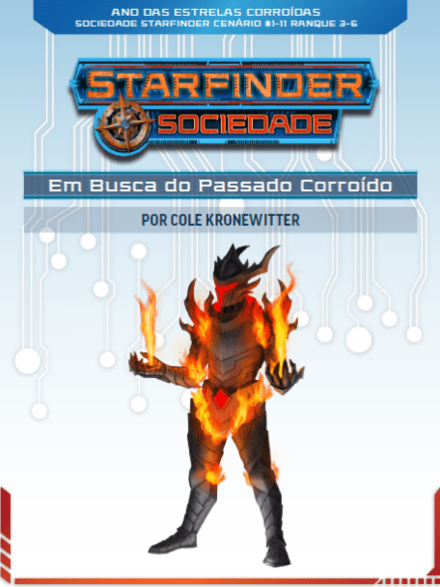 Sociedade Starfinder Cenário #1-11 Em Busca do Passado Corroído
