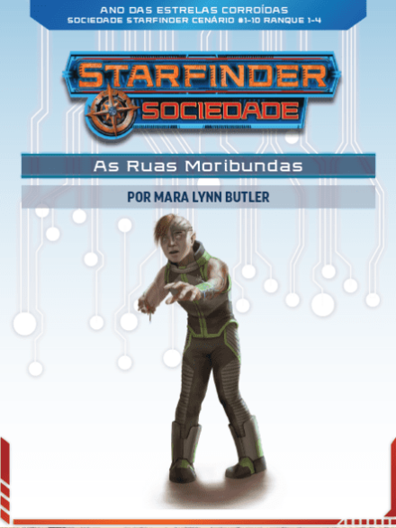 Sociedade Starfinder Cenário #1-10 As Ruas Moribundas