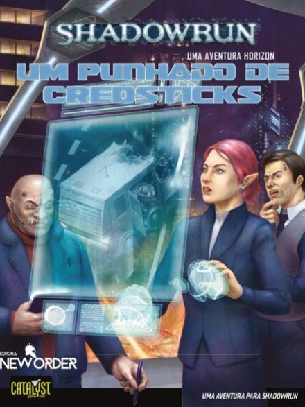 Um Punhado de Credsticks [Horizon 1] - Shadowrun 5