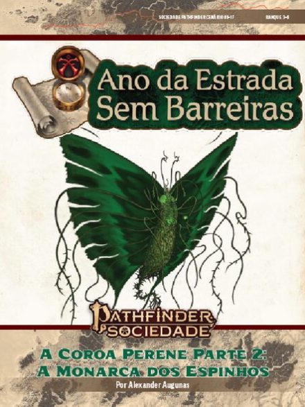 Sociedade Pathfinder Cenário #01-17 - A Coroa Perene Parte 2: A Monarca dos Espinhos