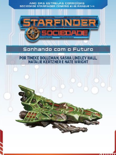 Sociedade Starfinder Cenário #1-16 - Sonhando com o Futuro