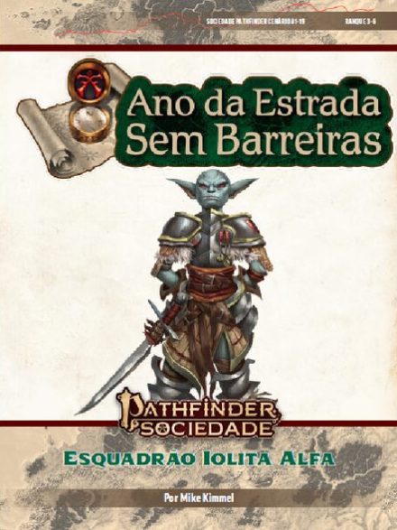 Sociedade Pathfinder Cenário #01-19 - Esquadrão Iolita Alfa
