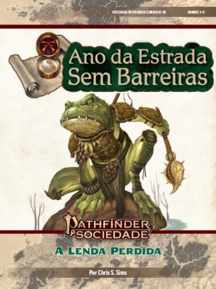 Sociedade Pathfinder Cenário #01-20 - A Lenda Perdida
