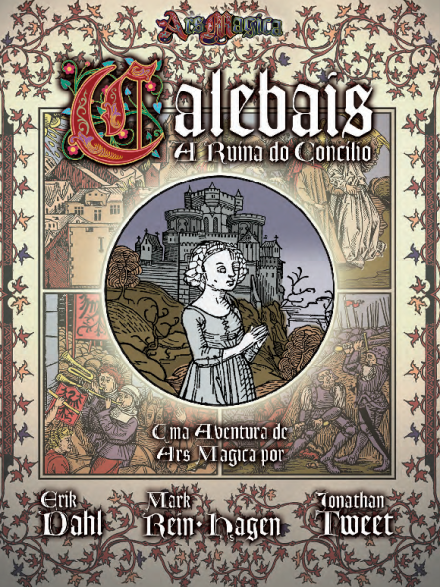 Calebais: A Ruína do Concílio - Ars Magica 5ª Edição