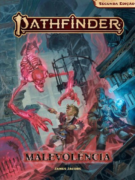 Malevolência - Pathfinder 2ª Edição