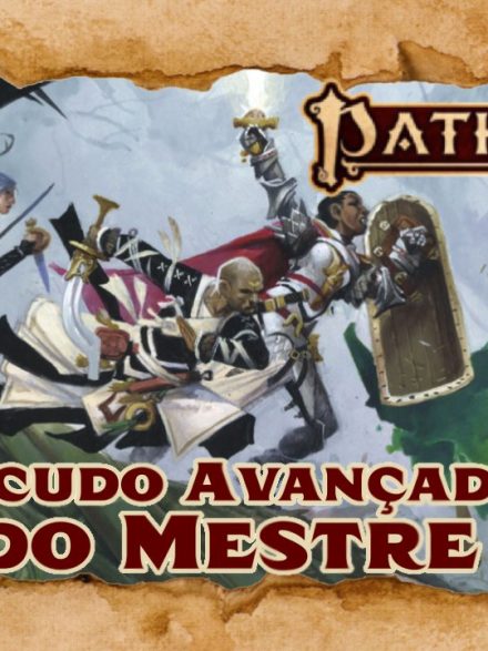 Escudo Avançado do Mestre - Pathfinder 2ª Edição