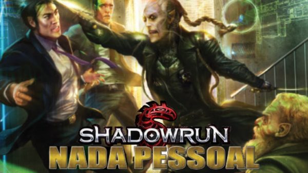 Nada Pessoal - Shadowrun 5