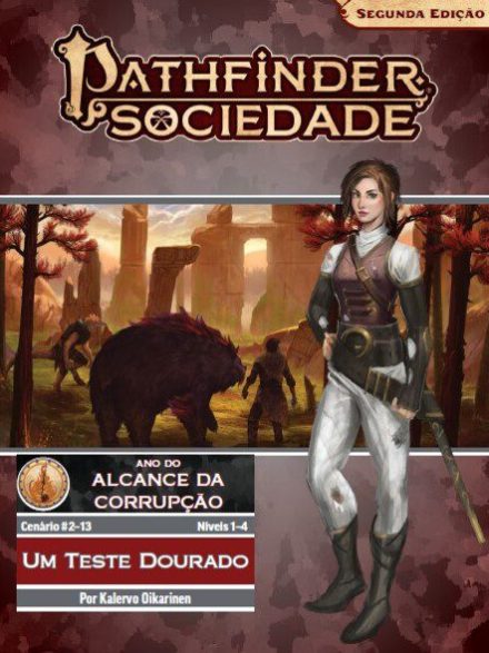 Sociedade Pathfinder Cenário #02-13 - Um Teste Dourado