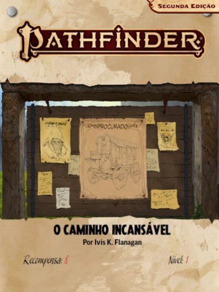 Sociedade Pathfinder Recompensa #08 - O Caminho Incansável