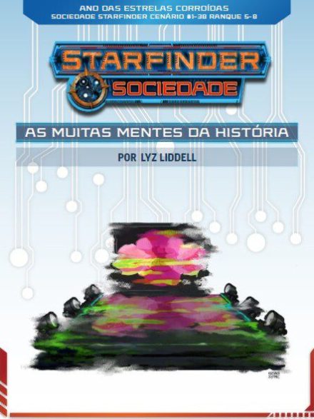 Sociedade Starfinder Cenário #1-38 - As Muitas Mentes da História
