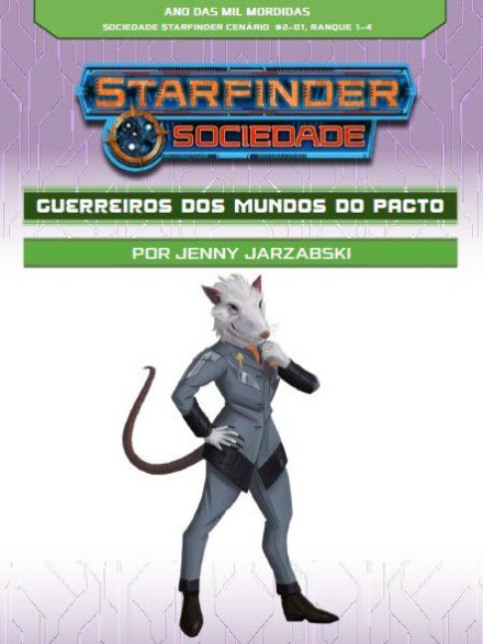 Sociedade Starfinder Cenário #2-01 - Guerreiros dos Mundos do Pacto