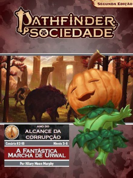 Sociedade Pathfinder Cenário #02-18 - A Fantástica Marcha de Urwal