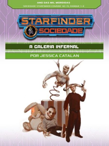 Sociedade Starfinder Cenário #02-15 - A Galeria Infernal