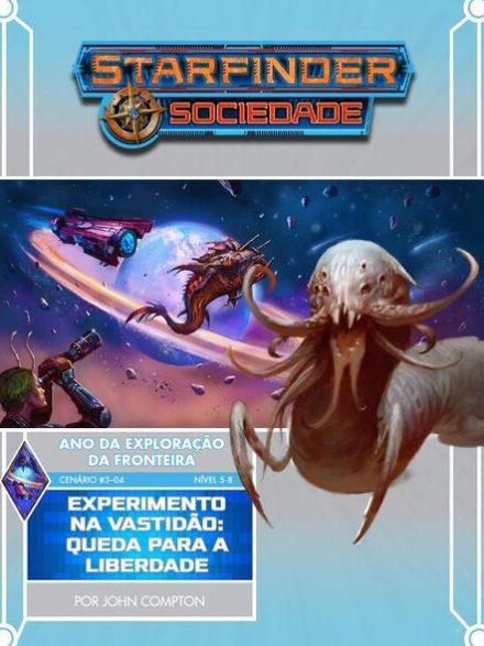 Sociedade Starfinder Cenário #03-04 - Queda para a Liberdade