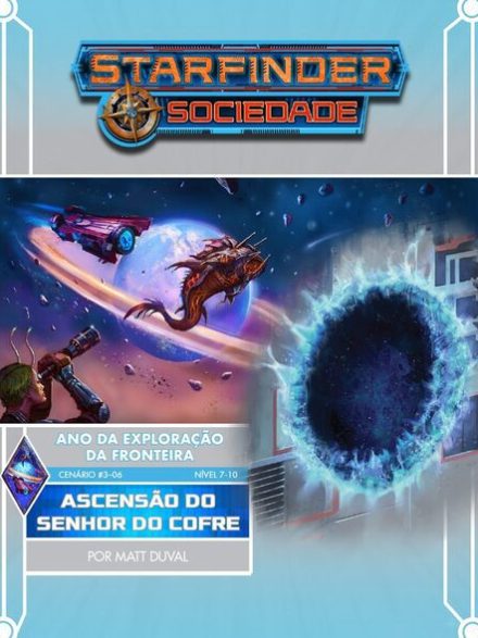 Sociedade Starfinder Cenário #03-06 - Ascenção do Senhor do Cofre