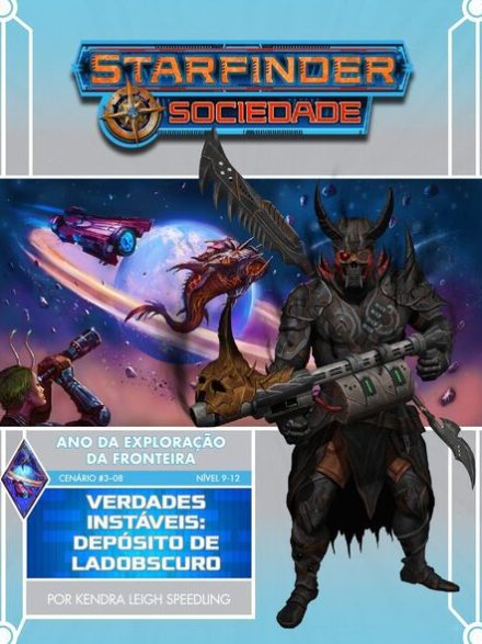 Sociedade Starfinder Cenário #03-08 - Depósito de Ladobscuro