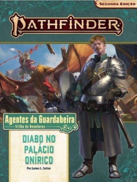 Agentes da Guardabeira Parte 1: Diabo no Palácio Onírico