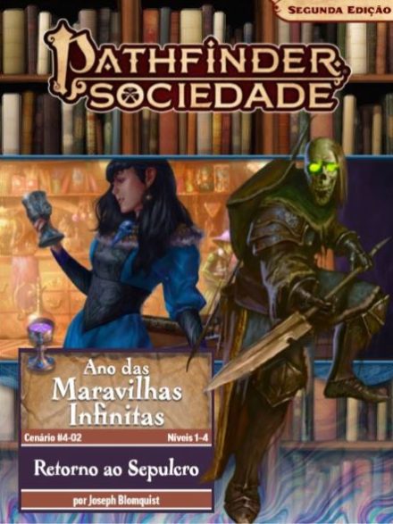 Sociedade Pathfinder Cenário #04-02- Retorno ao Sepulcro