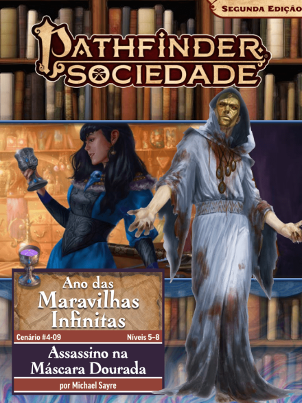 Sociedade Pathfinder Cenário #04-09 - Assassino na Máscara Dourada
