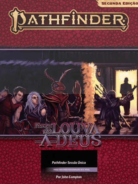Presa do Louva-a-Deus - Pathfinder 2ª Edição
