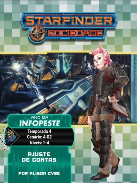 Sociedade Starfinder Cenário #04-02 Ajuste de Contas