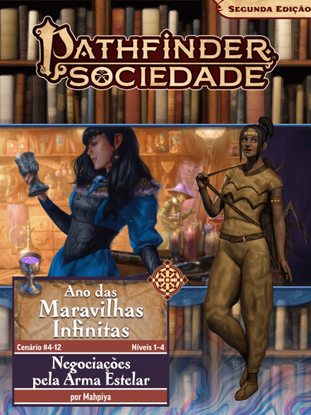 Sociedade Pathfinder Cenário #04-12- Negociações pela Arma Estelar