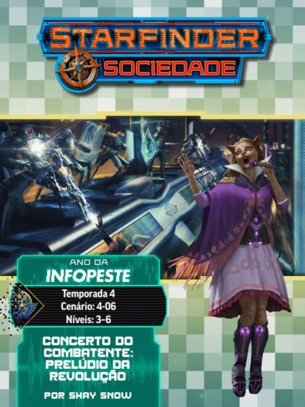 Sociedade Starfinder Cenário #04-06 - Concerto do Combatente: Prelúdio da Revolução