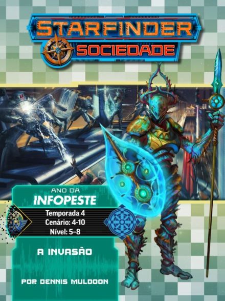 Sociedade Starfinder Cenário #04-10 - A Invasão