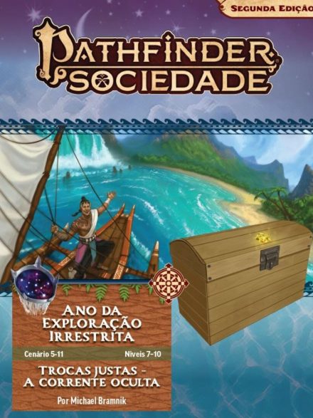 Sociedade Pathfinder Cenário #05-11 - Trocas Justas: A Corrente Oculta