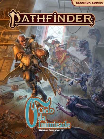 O Ciclo da Inimizade - Pathfinder 2ª Edição