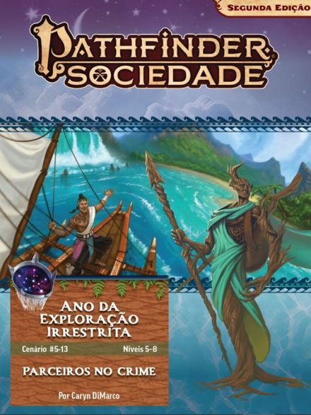 Sociedade Pathfinder Cenário #05-13 - Parceiros no Crime