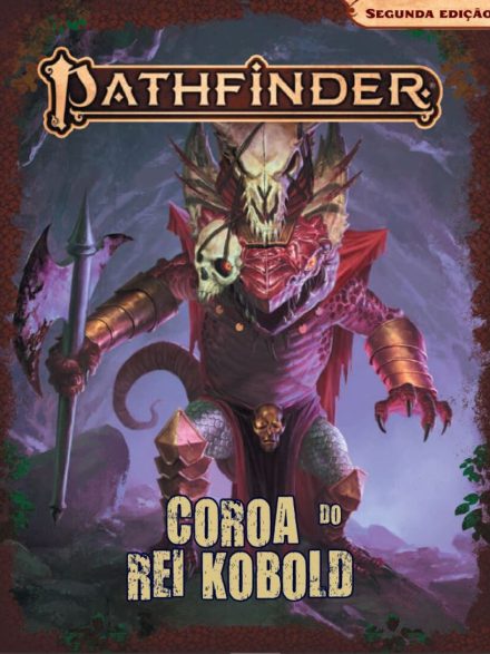 Coroa do Rei Kobold - Pathfinder 2ª Edição