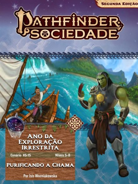 Sociedade Pathfinder Cenário #05-15 - Purificando a Chama
