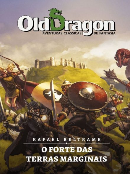 Old Dragon 2: CL1 O Forte das Terras Marginais